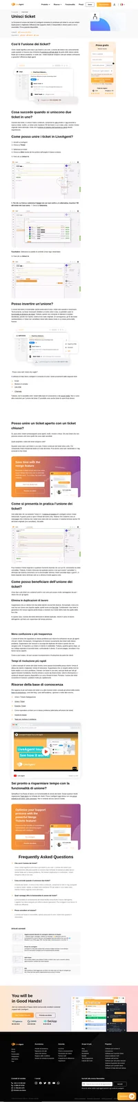 Se ricevi più ticket riguardanti gli stessi problemi, assicurati di unirli in uno solo e risparmia tempo.